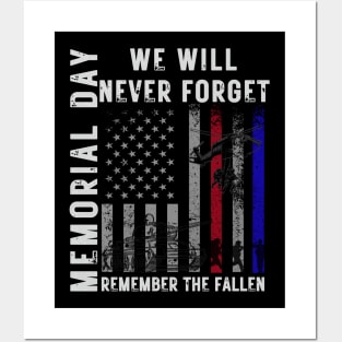 Memorial Day We Will Never Forget Remember The Fallen Flag Posters and Art